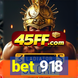 bet 918